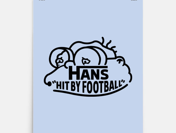 Hans Hit By Football
