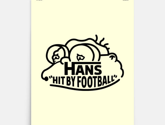 Hans Hit By Football