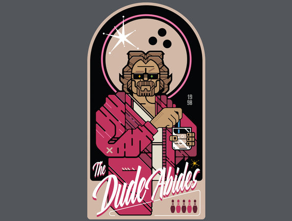 The Dude Abides