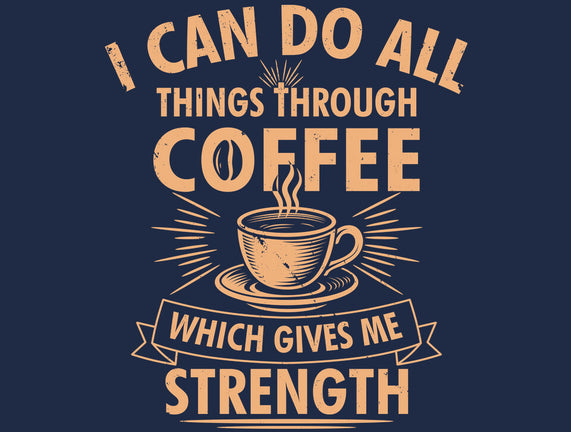 All Things Through Coffee