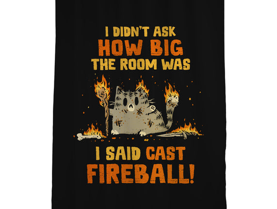 I Said Cast Fireball