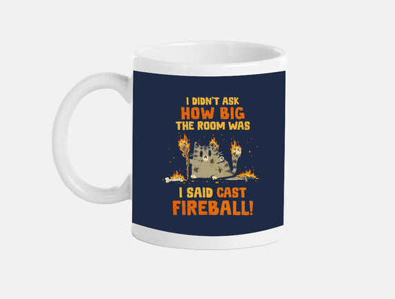 I Said Cast Fireball