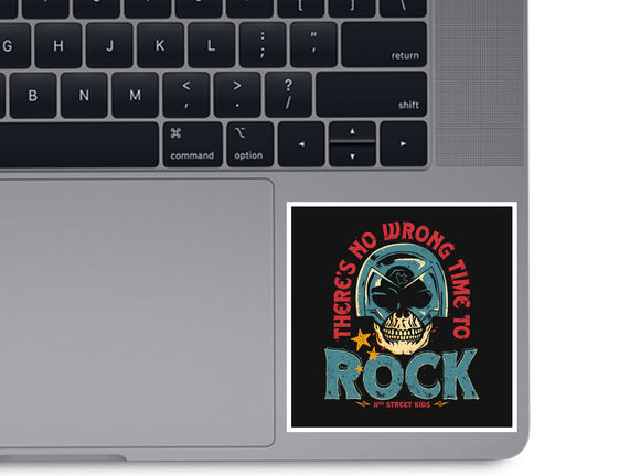 No Wrong Time To Rock