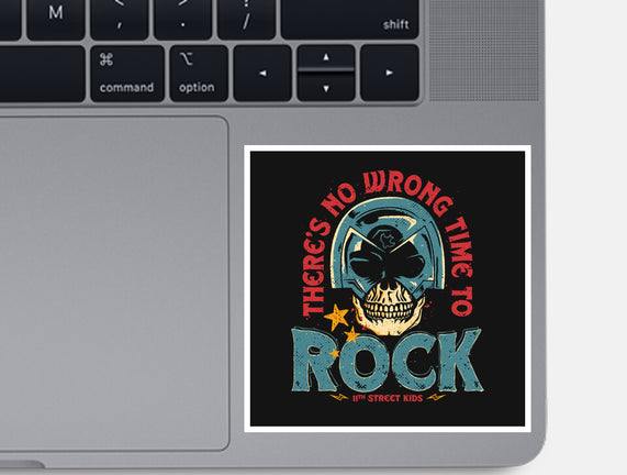 No Wrong Time To Rock