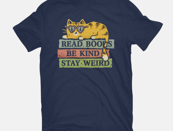 Read Books And Stay Weird