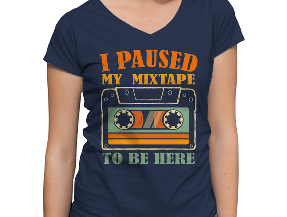 I Paused My Mixtape