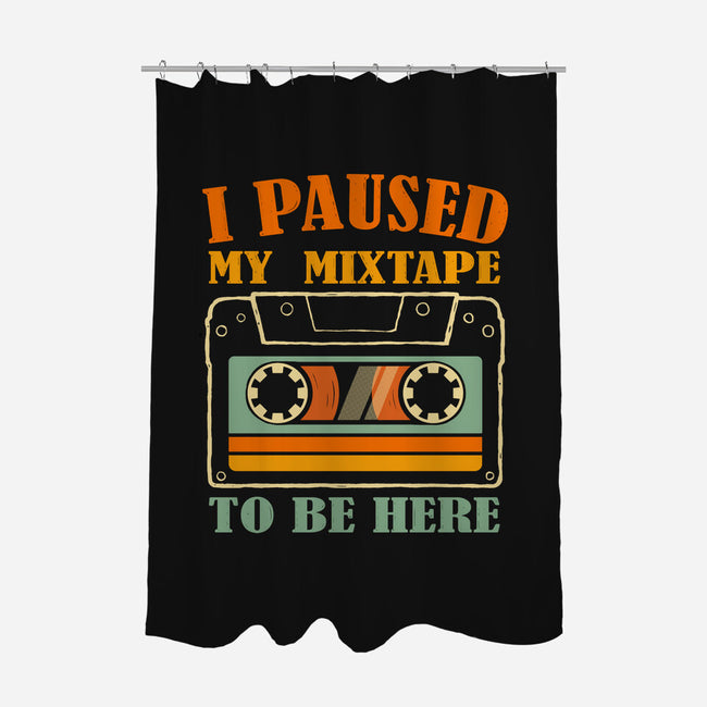 I Paused My Mixtape-None-Polyester-Shower Curtain-erion_designs