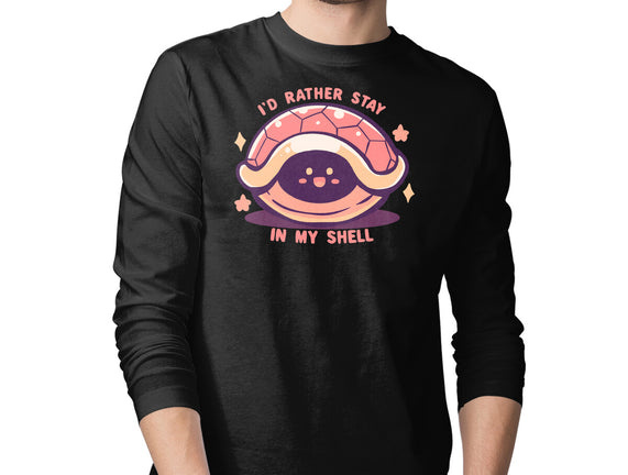 I'd Rather Stay in My Shell