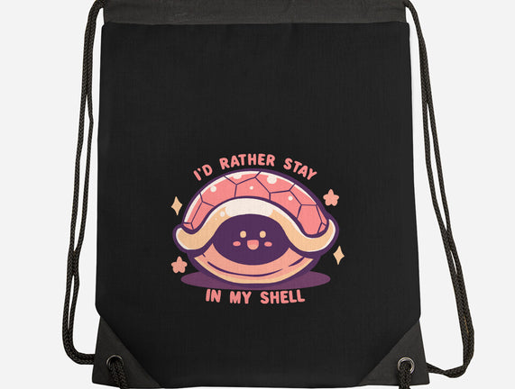 I'd Rather Stay in My Shell