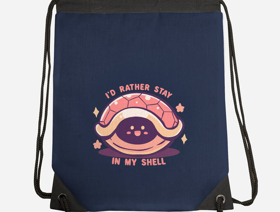 I'd Rather Stay in My Shell