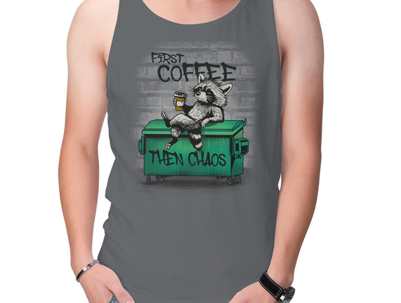 First Coffee Then Chaos