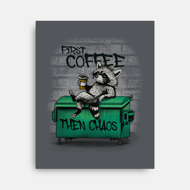 First Coffee Then Chaos-None-Stretched-Canvas-dandingeroz
