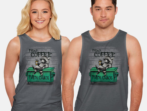 First Coffee Then Chaos