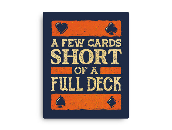 A Few Cards Short