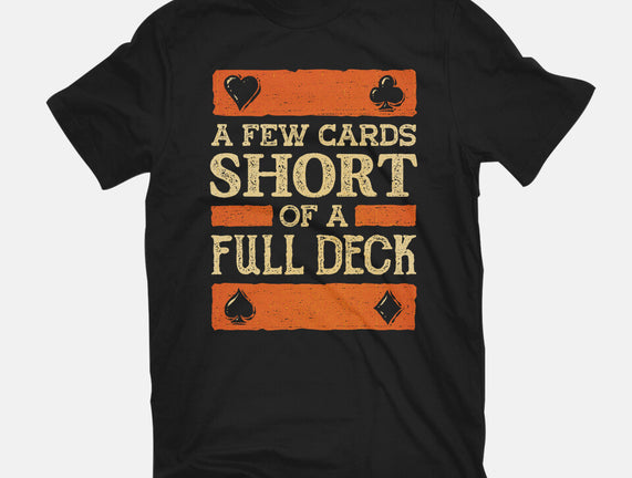 A Few Cards Short