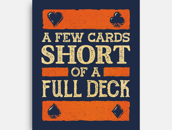 A Few Cards Short