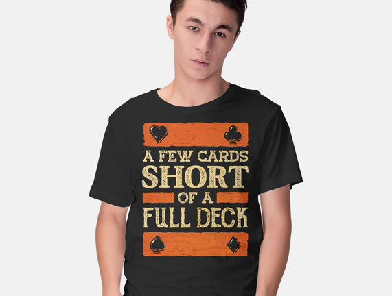 A Few Cards Short
