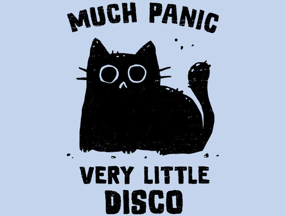 Much Panic Very Little Disco