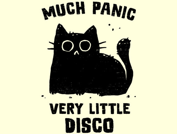 Much Panic Very Little Disco