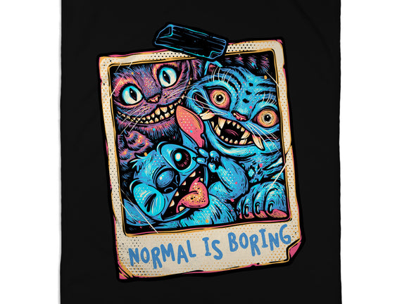 Normal Is Super Boring