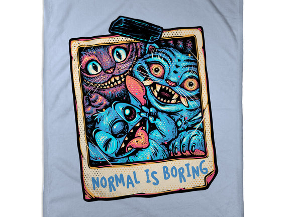 Normal Is Super Boring