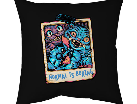 Normal Is Super Boring
