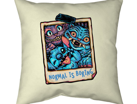 Normal Is Super Boring