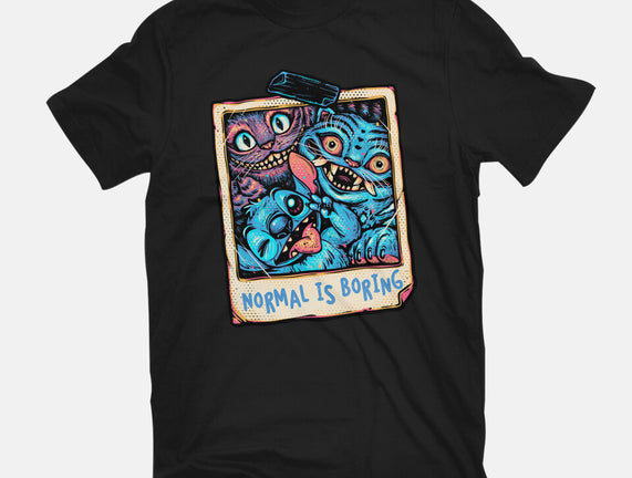 Normal Is Super Boring