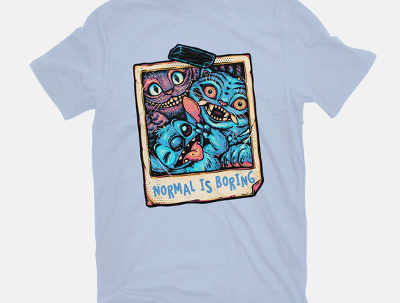 Normal Is Super Boring