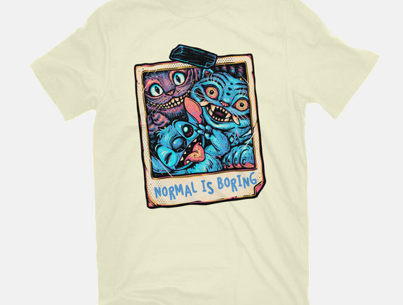 Normal Is Super Boring