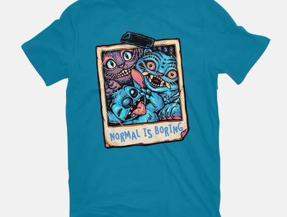 Normal Is Super Boring
