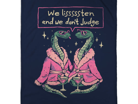 We Listen And We Don't Judge