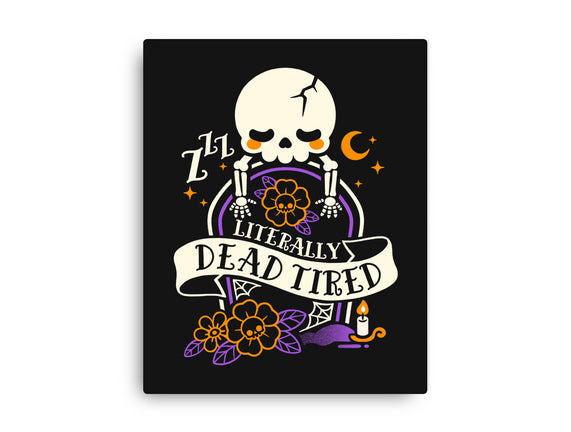 Literally Dead Tired