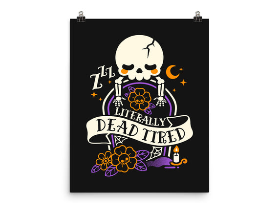 Literally Dead Tired