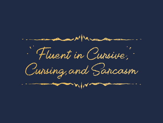 Fluent In Cursive