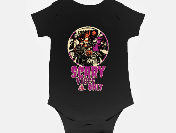 Scary Vibes Only Please