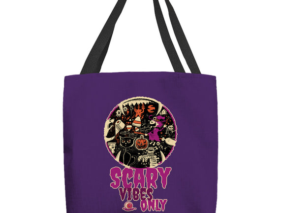 Scary Vibes Only Please