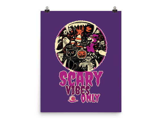 Scary Vibes Only Please