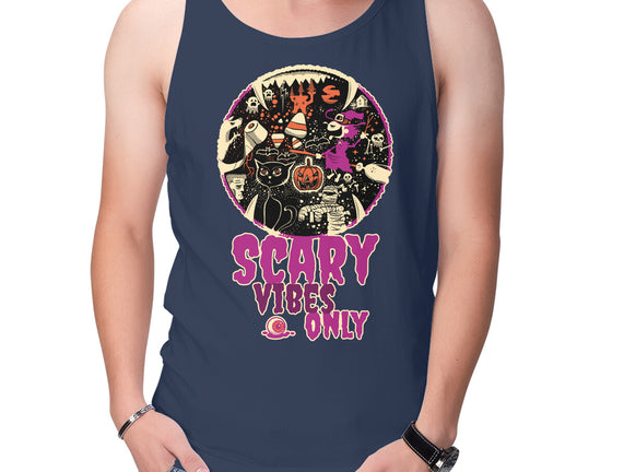 Scary Vibes Only Please