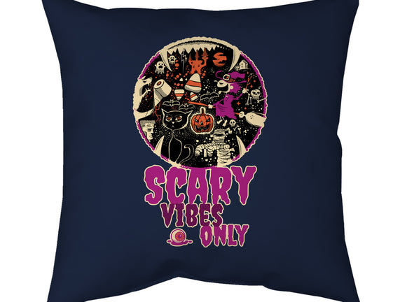 Scary Vibes Only Please