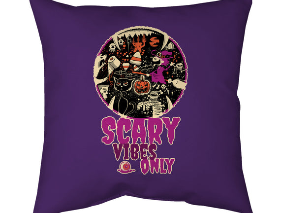 Scary Vibes Only Please