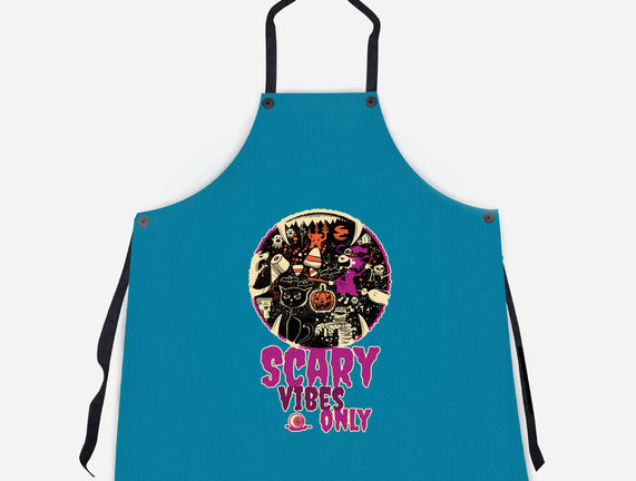 Scary Vibes Only Please