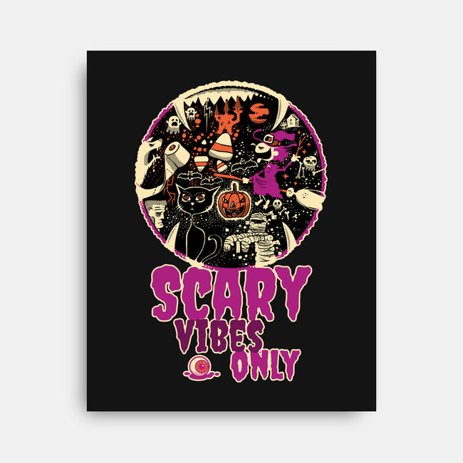 Scary Vibes Only Please-None-Stretched-Canvas-imisko