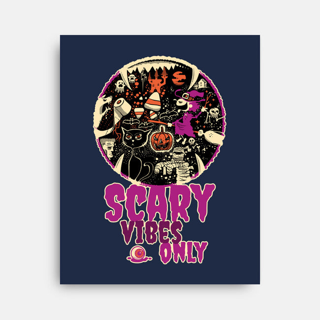 Scary Vibes Only Please-None-Stretched-Canvas-imisko