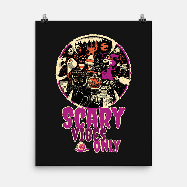 Scary Vibes Only Please-None-Matte-Poster-imisko
