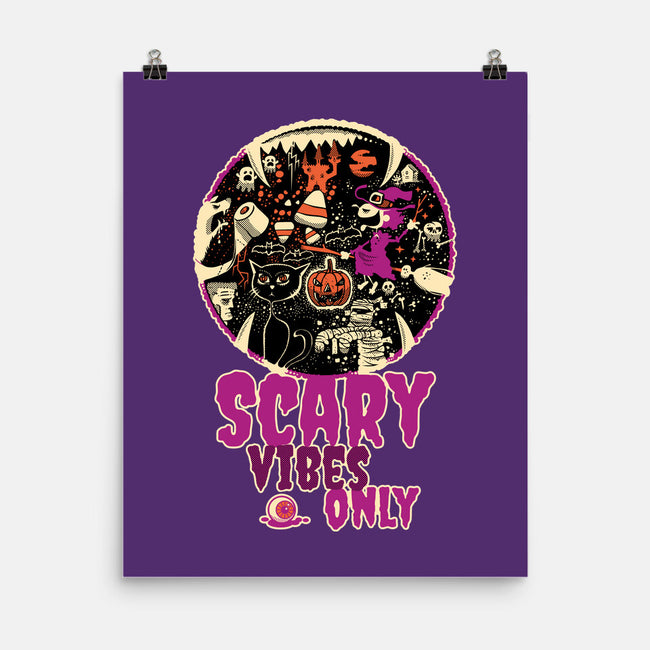 Scary Vibes Only Please-None-Matte-Poster-imisko