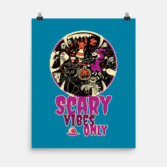 Scary Vibes Only Please-None-Matte-Poster-imisko