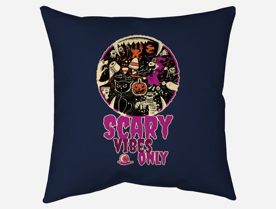 Scary Vibes Only Please