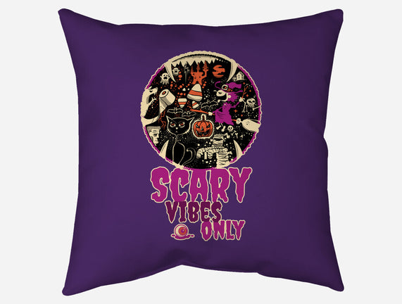 Scary Vibes Only Please