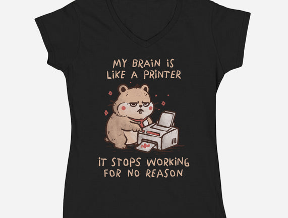 My Brain Is Like A Printer